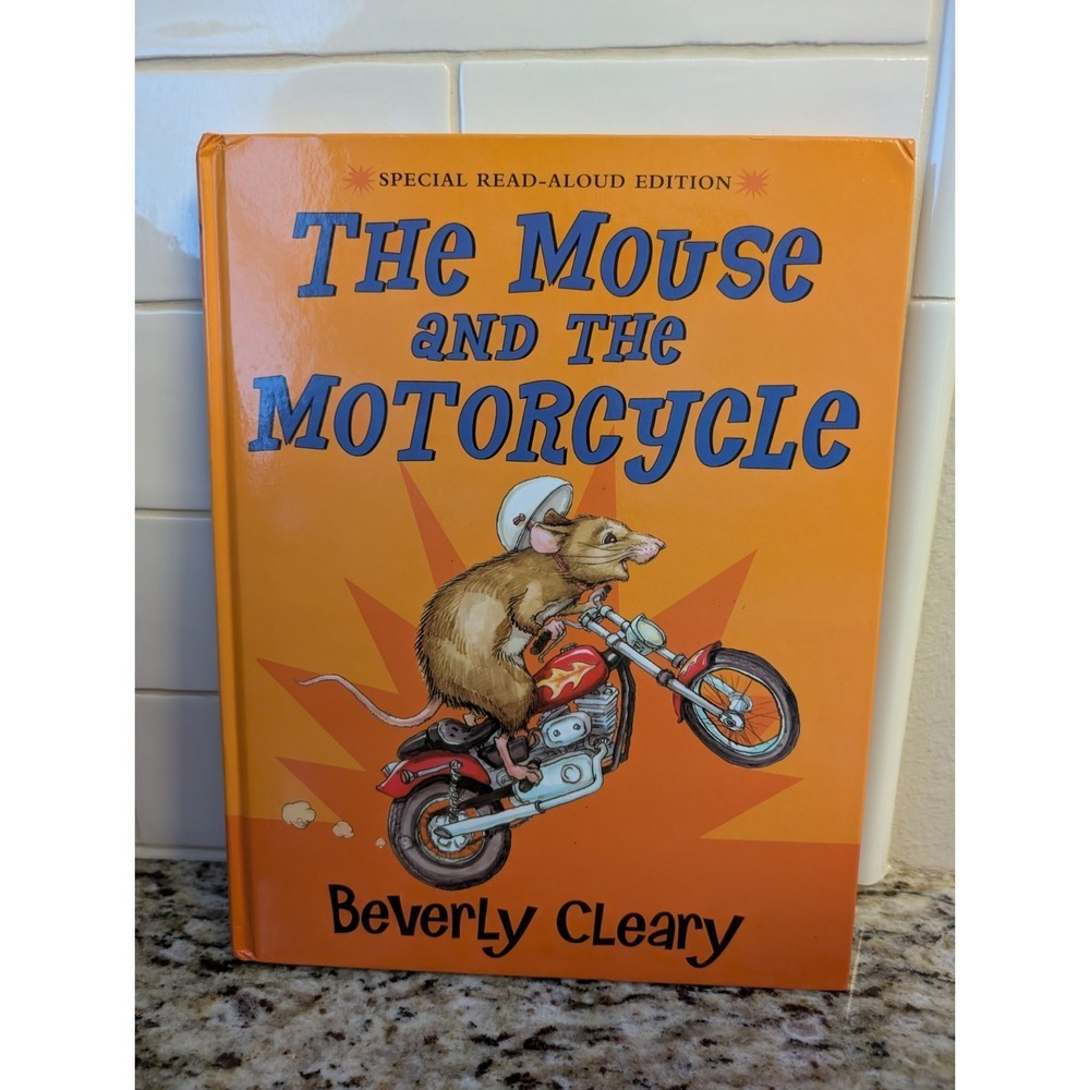 The Mouse and the Motorcycle Special Read-Aloud Edition Beverly Cleary Hardback